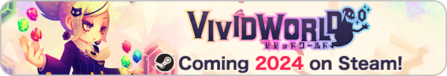 Vivid World Coming 2024 on Steam!